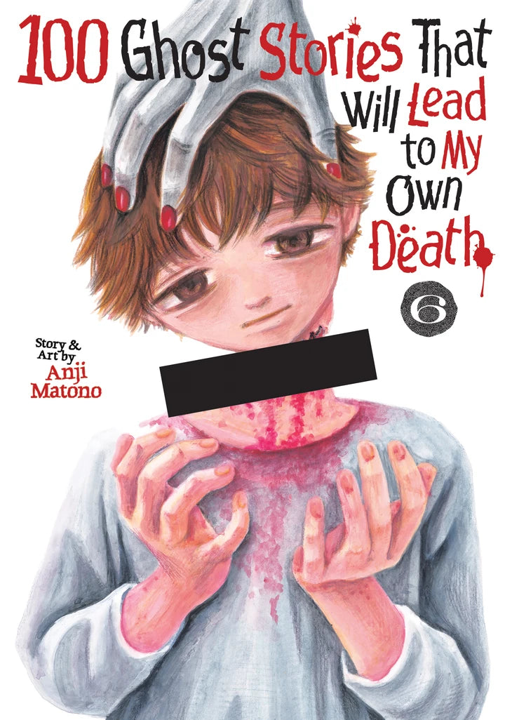 100 Ghost Stories That Will Lead To My Own Death Vol. 6 [TP] Cover