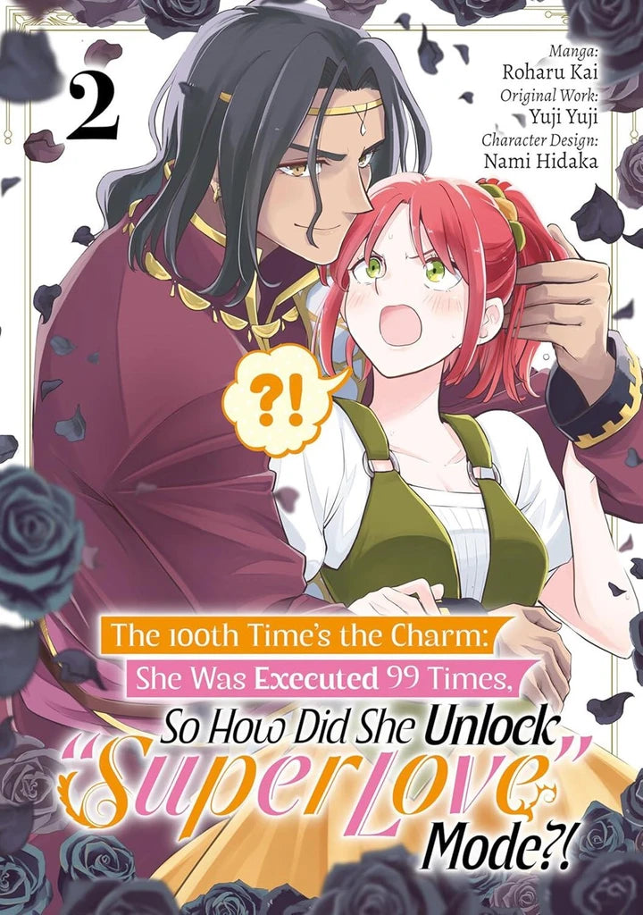 100Th Times The Charm She Was Executed 99 Times So How Did She Unlock Super Love Mode Vol 02 [TP] Cover