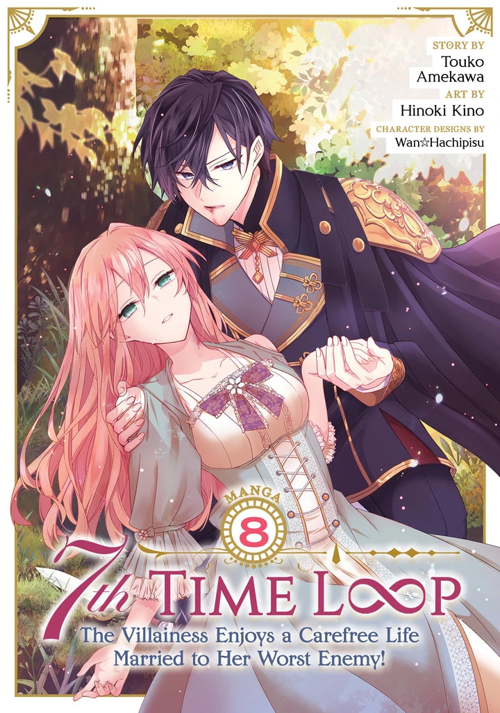 7Th Time Loop: The Villainess Enjoys A Carefree Life Married To Her Worst Enemy! (Manga) Vol. 8 [TP] Cover