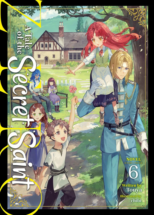 A Tale Of The Secret Saint Zero (Light Novel) Vol. 6 [TP] Cover
