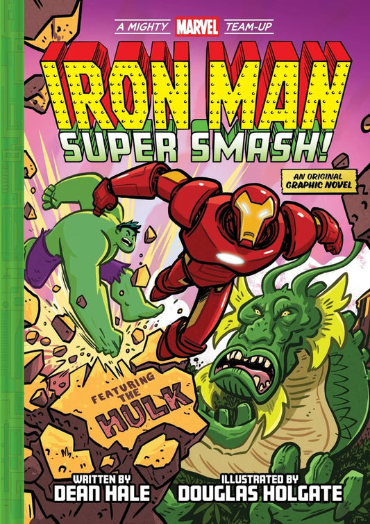 Iron Man Super Smash (A Mighty Marvel Team-Up) [HC] Cover