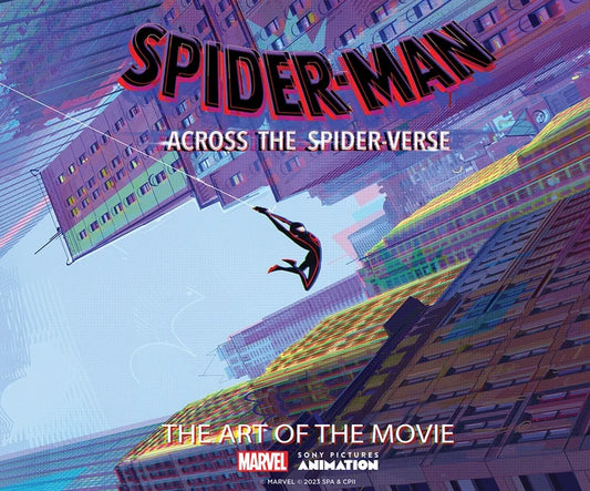 Spider-Man Across The Spider-Verse The Art Of The Movie [HC] Cover