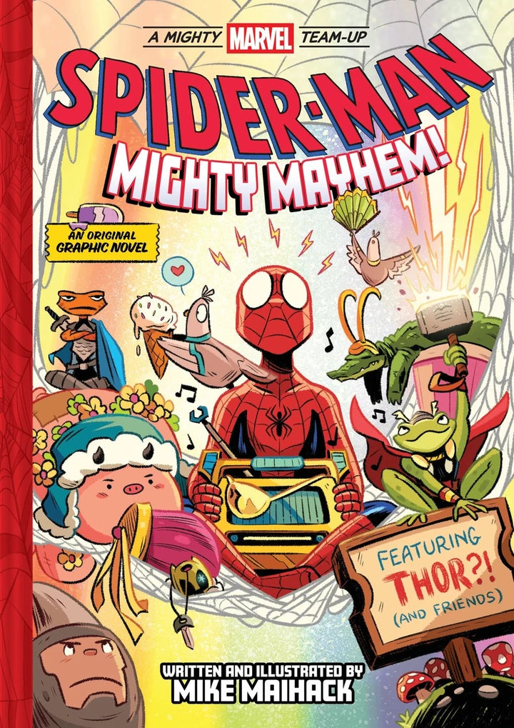 Spider-Man Mighty Mayhem (A Mighty Marvel Team-Up) [HC] Cover
