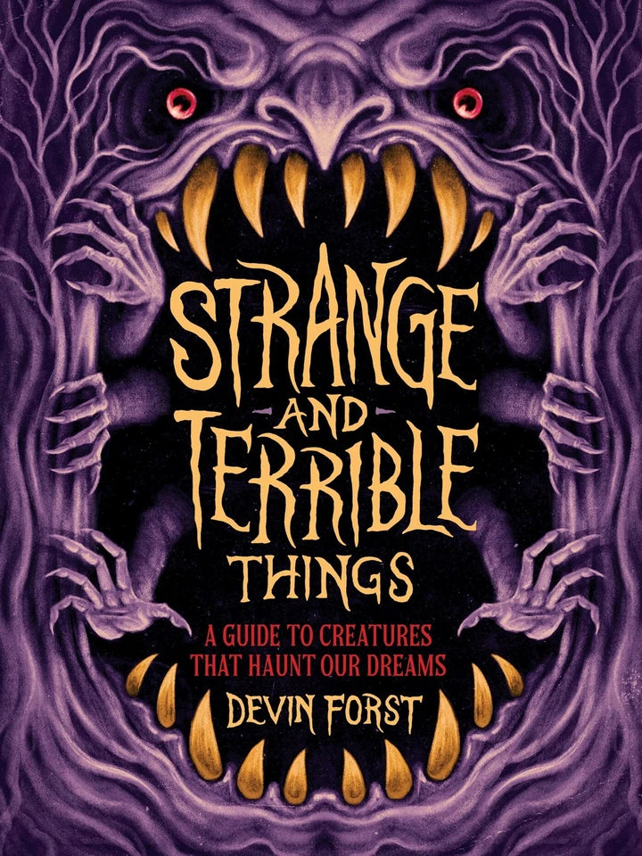 Strange And Terrible Things [HC] Cover