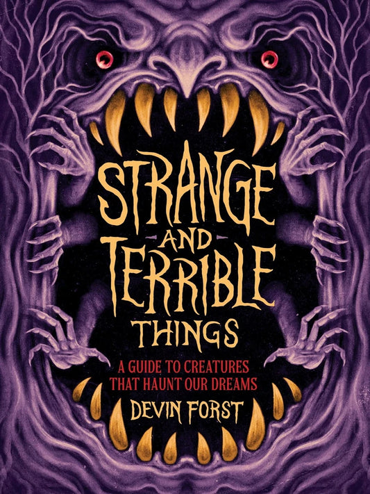 Strange And Terrible Things [HC] Cover