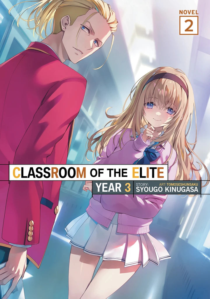 Classroom Of The Elite: Year 3 (Light Novel) Vol. 2 [TP] Cover
