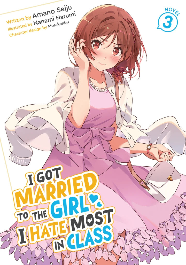 I Got Married To The Girl I Hate Most In Class (Light Novel) Vol. 3 [TP] Cover