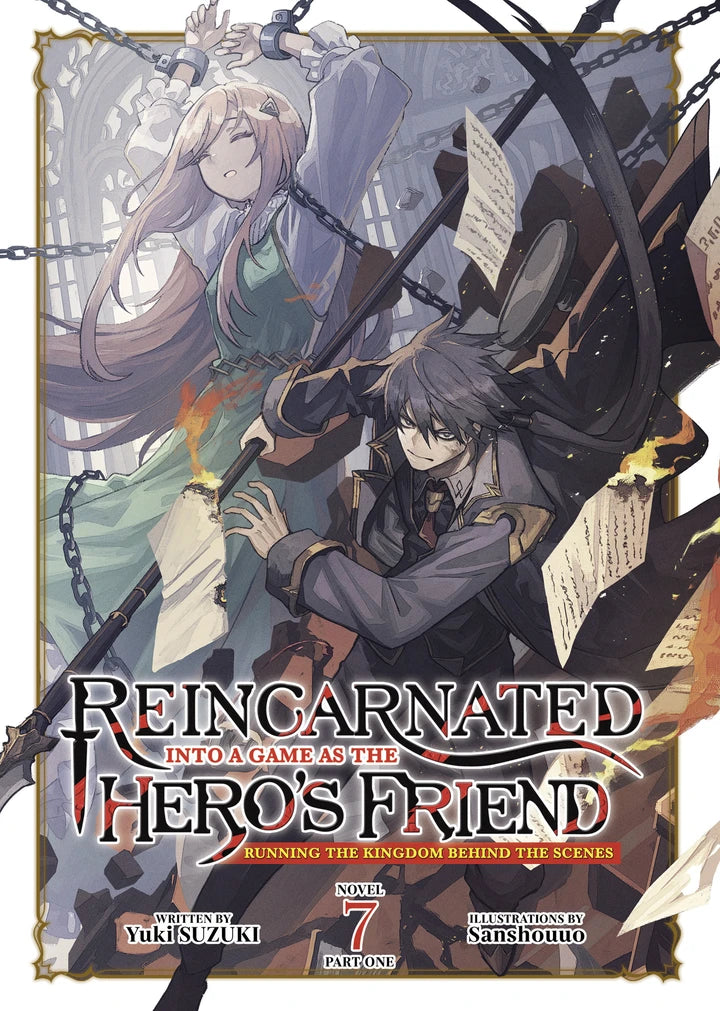 Reincarnated Into A Game As The Hero'S Friend: Running The Kingdom Behind The Scenes (Light Novel) Vol. 7: Part 1 [TP] Cover