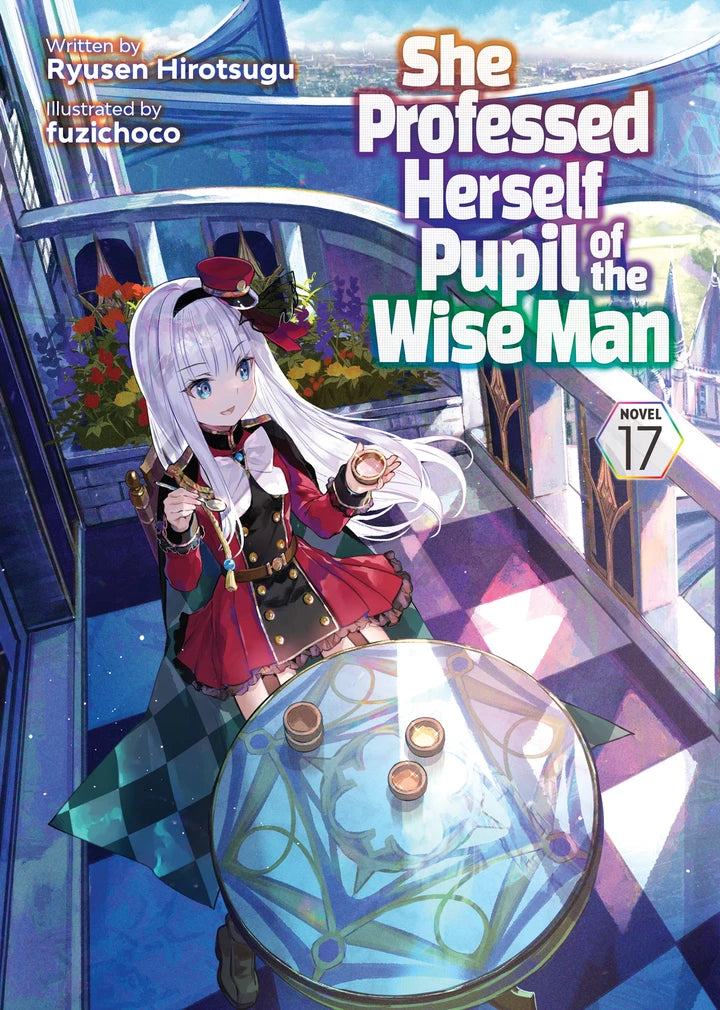 She Professed Herself Pupil Of The Wise Man (Light Novel) Vol. 17 [TP] Cover
