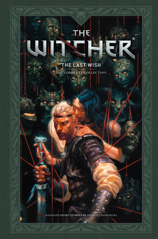 Andrzej Sapkowski'S The Witcher: The Last Wish - The Complete Collection [HC] Cover