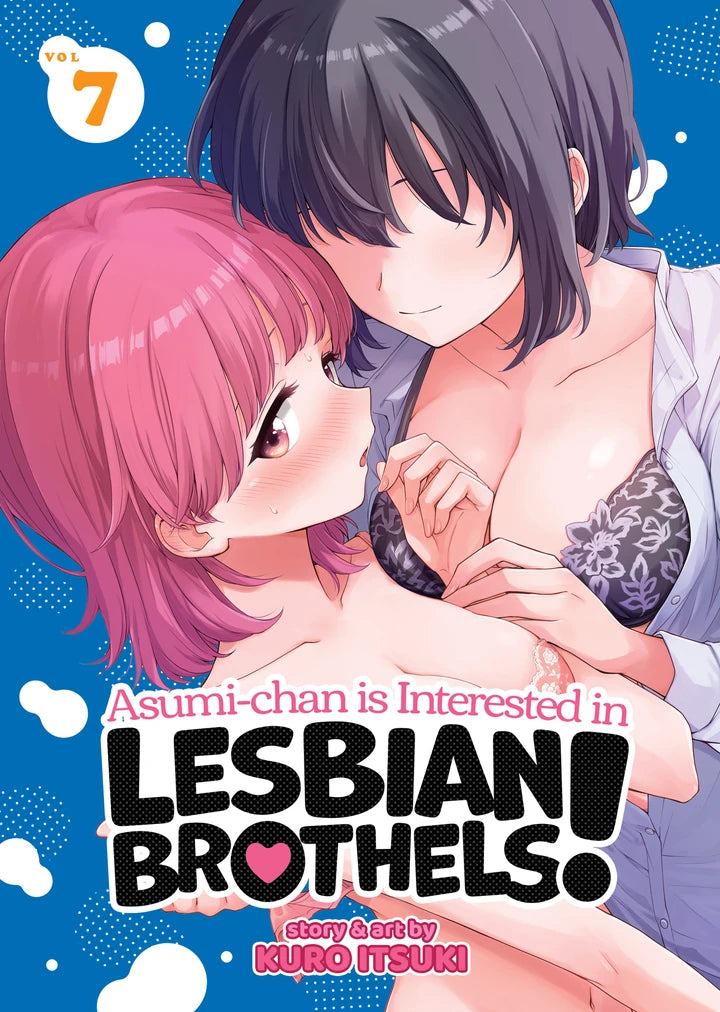 Asumi-Chan Is Interested In Lesbian Brothels! Vol. 7 [TP] Cover