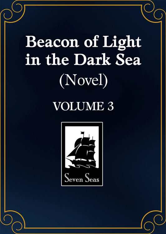 Beacon Of Light In The Dark Sea (Novel) Vol. 3 [TP] Cover