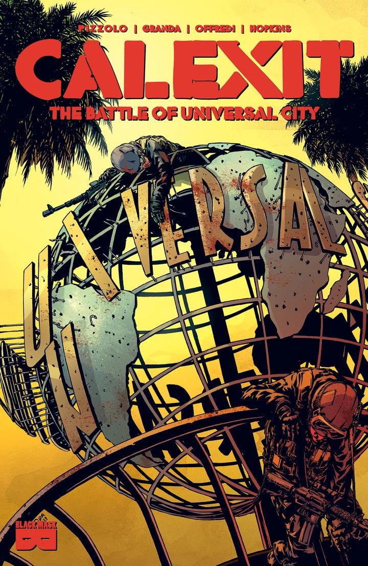 Calexit Vol 02 The Battle Of Universal City (Mr) Resolicit [TP] Cover