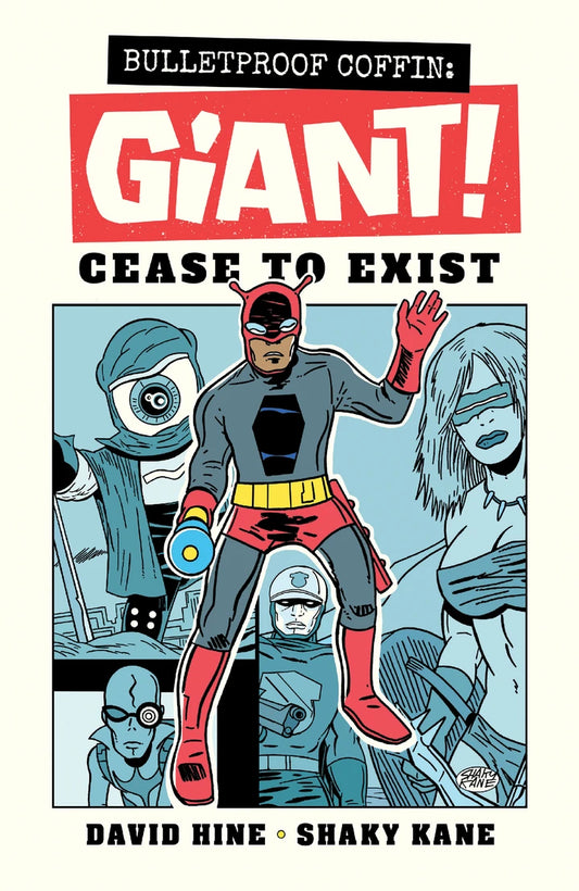 Bulletproof Coffin: Giant! Cease To Exist [TP] Cover
