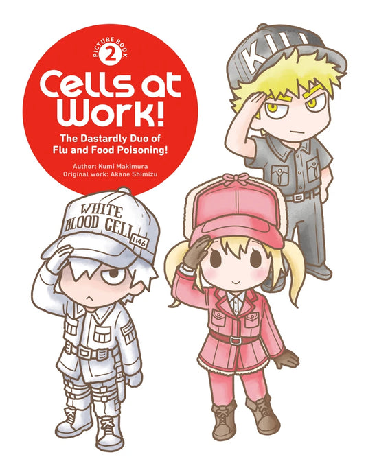 Cells At Work! Picture Book 2: The Dastardly Duo Of Flu And Food Poisoning! [HC] Cover