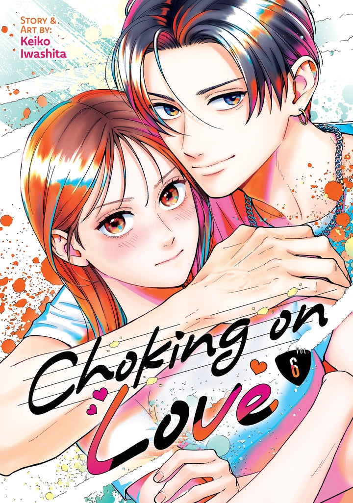 Choking On Love Vol. 6 [TP] Cover
