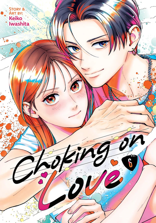Choking On Love Vol. 6 [TP] Cover