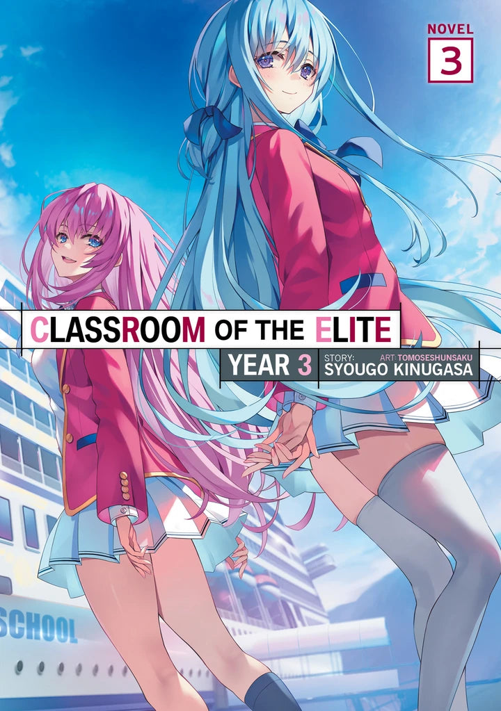 Classroom Of The Elite: Year 3 (Light Novel) Vol. 3 [TP] Cover