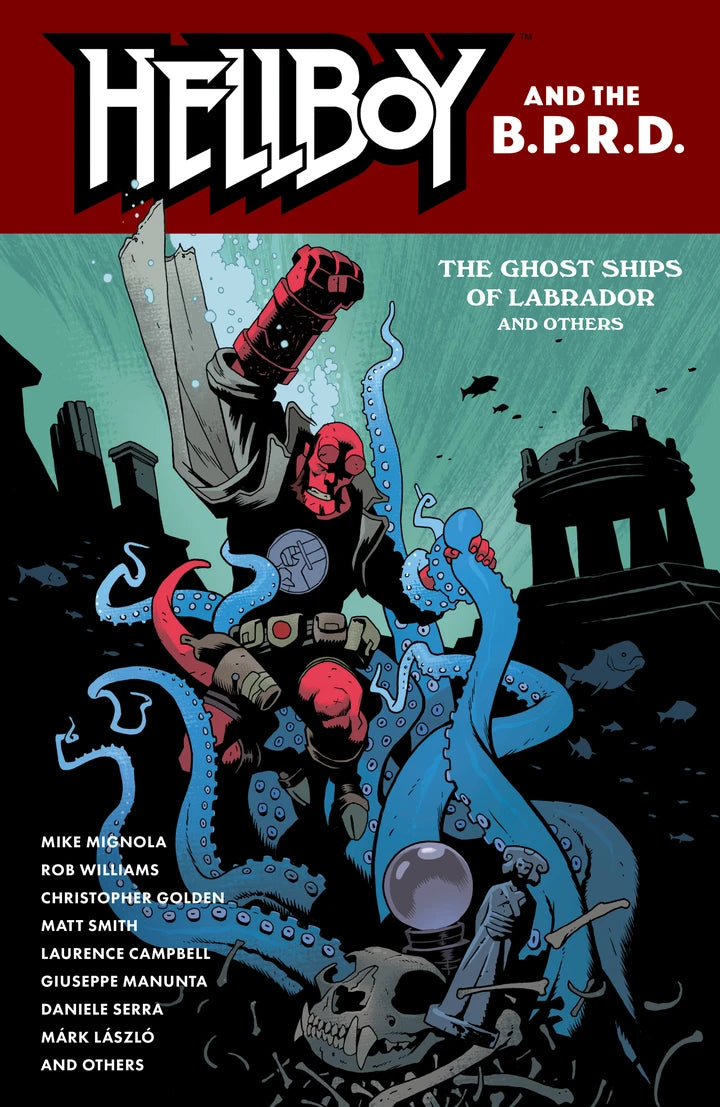 Hellboy And The B. P. R. D.: The Ghost Ships Of Labrador And Other Stories [TP] Cover