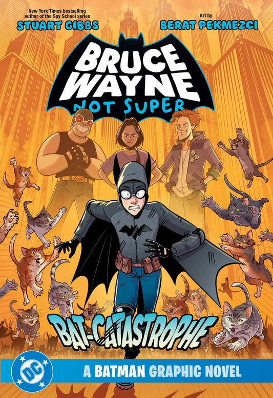 Bruce Wayne: Not Super: The Bat-Catastrophe [TP] Cover