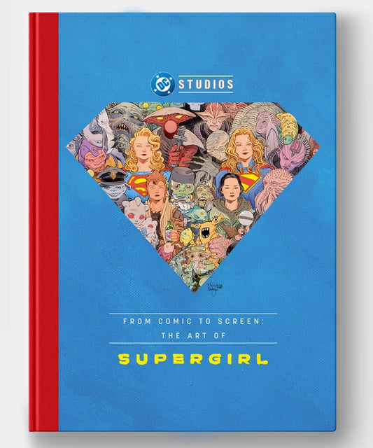 From Comic To Screen: The Art Of Supergirl [HC] Cover