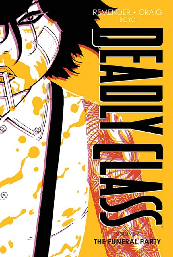 Deadly Class Deluxe Edition Book 2: The Funeral Party (New Edition) [HC]