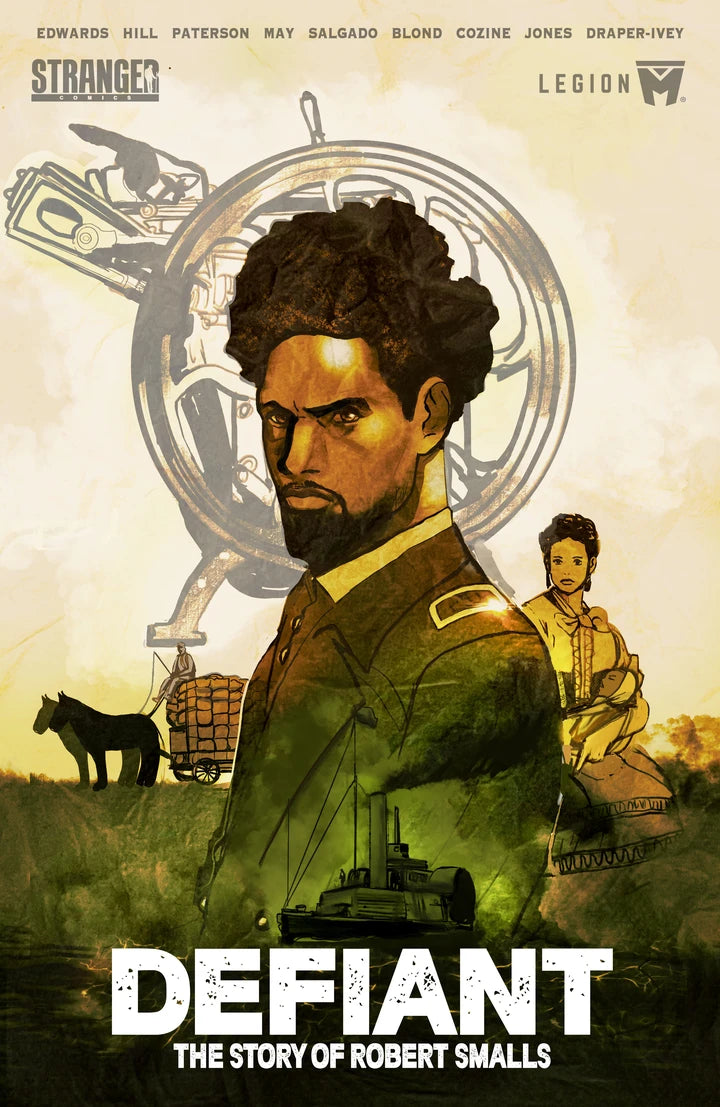 Defiant The Story Of Robert Smalls Vol 1 [TP] Cover
