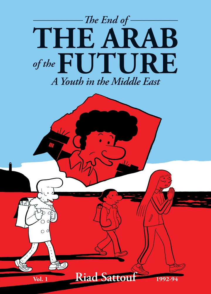 End Of The Arab Of The Future Vol 01 A Youth In The Middle East (Mr) [TP] Cover