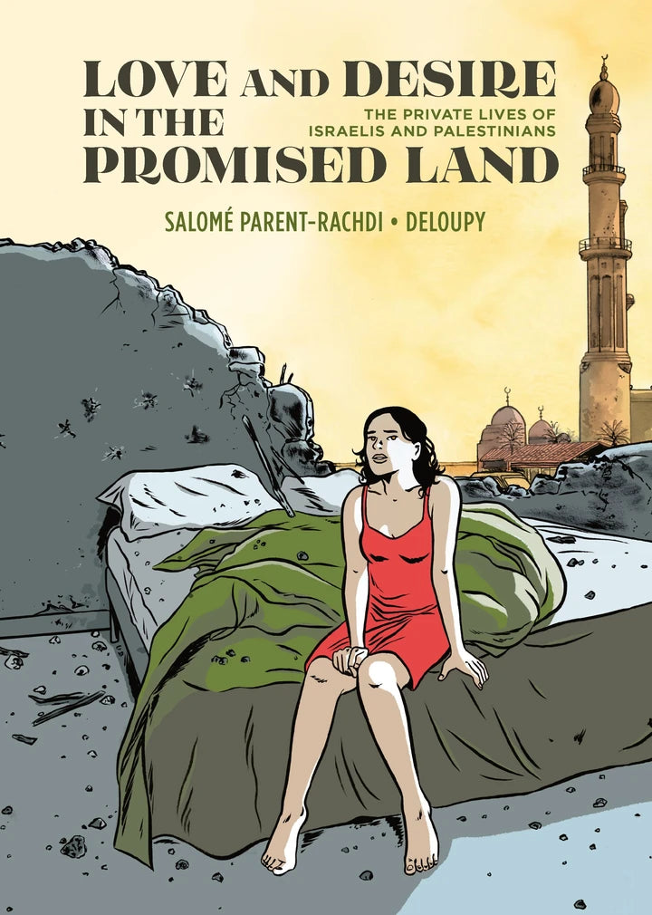 Love And Desire In The Promised Land The Private Lives Of Israelis And Palestinians (Mr) [HC] Cover
