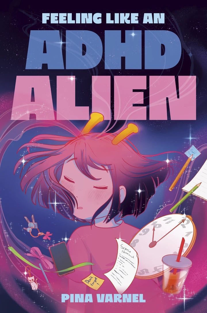 Feeling Like An Adhd Alien: A Graphic Novel [HC] Cover
