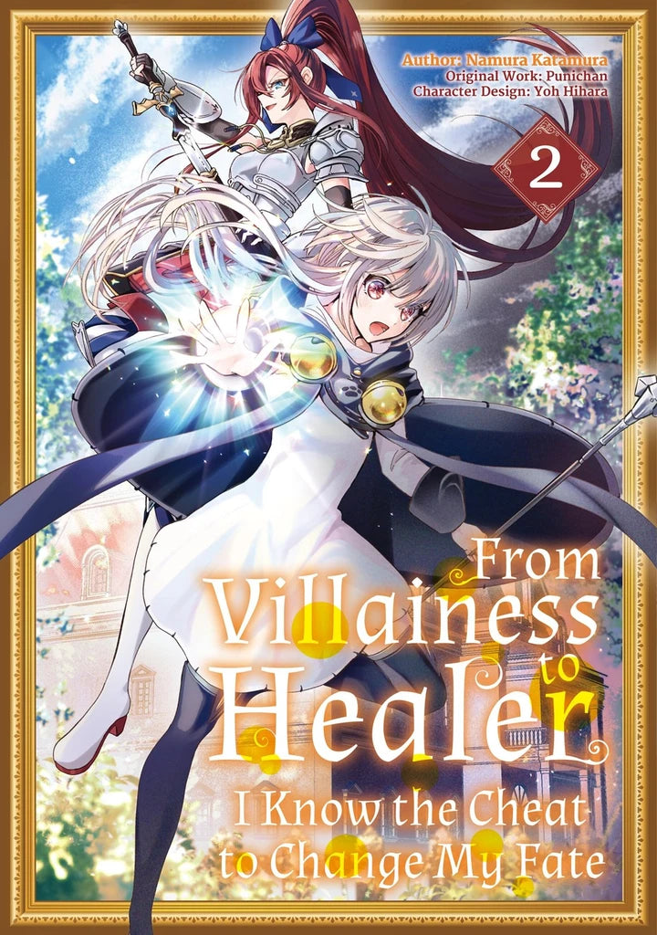 From Villainess To Healer I Know The Cheat To Change My Fate Vol 02 [TP] Cover