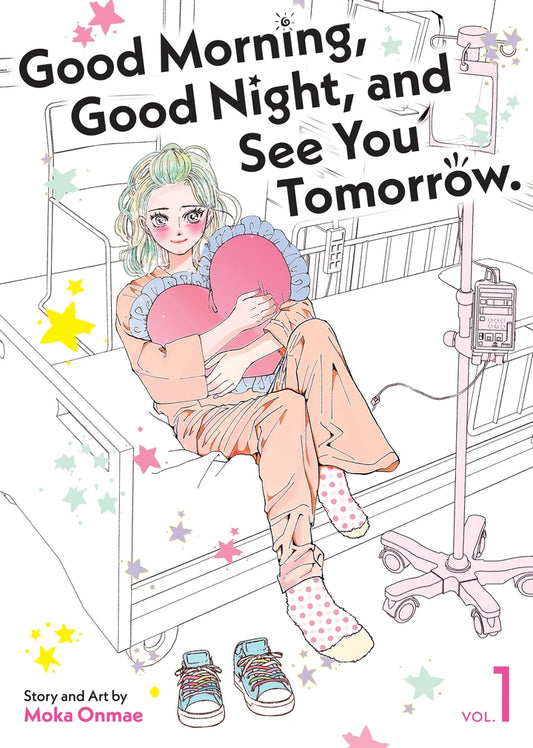 Good Morning, Good Night, And See You Tomorrow. Vol. 1 [TP] Cover