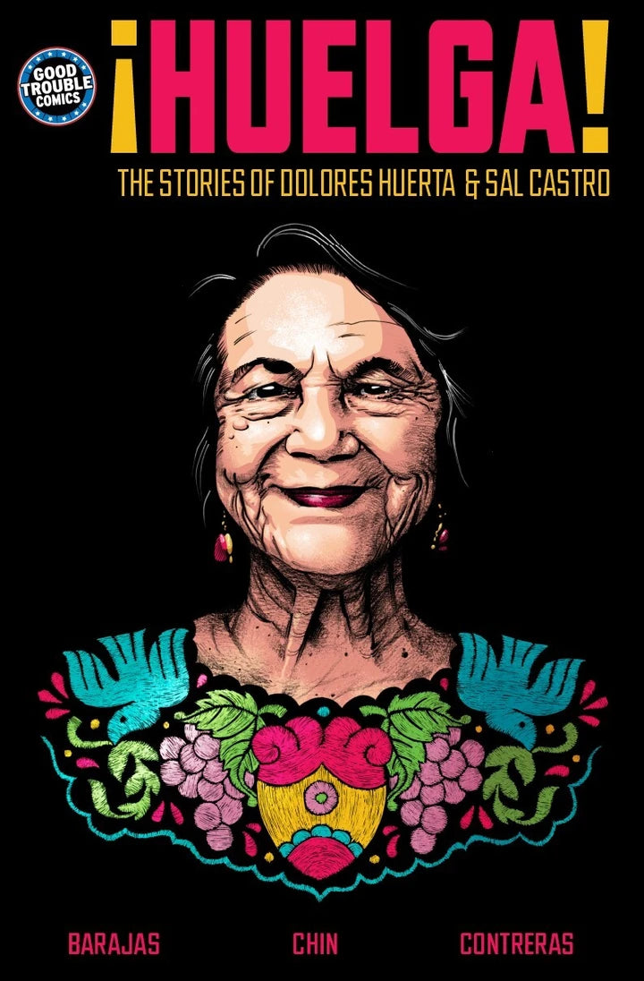 Huelga The Stories Of Dolores Huerta & Sal Castro [TP] Cover