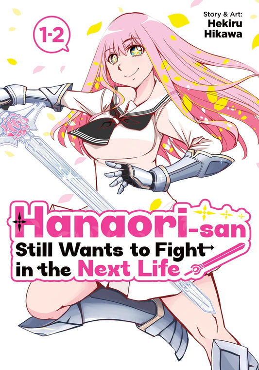 Hanaori-San Still Wants To Fight In The Next Life (Omnibus) Vol. 1 [TP] Cover