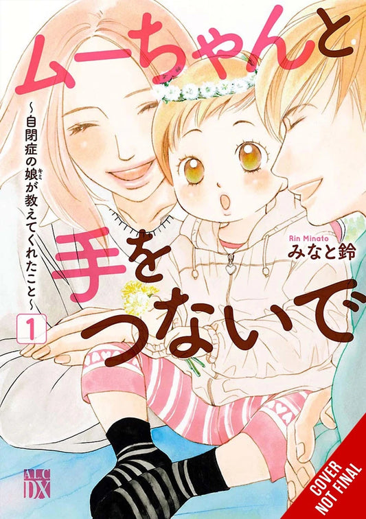 Hand In Hand With Mu-Chan Lessons From My Autistic Daughter Vol 01 [TP] Cover