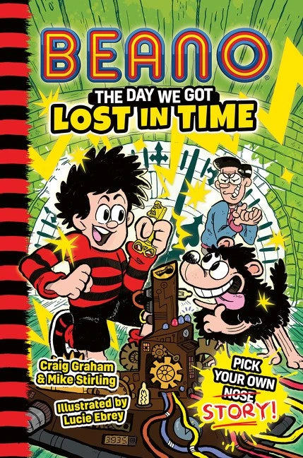 Beano Fiction Pick Your Own Story Illustrated Novel Vol 03 The Day We Got Lost In Time [TP] Cover