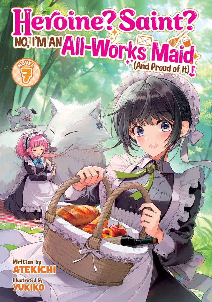 Heroine? Saint? No, I'M An All-Works Maid (And Proud Of It)! (Light Novel) Vol. 7 [TP] Cover