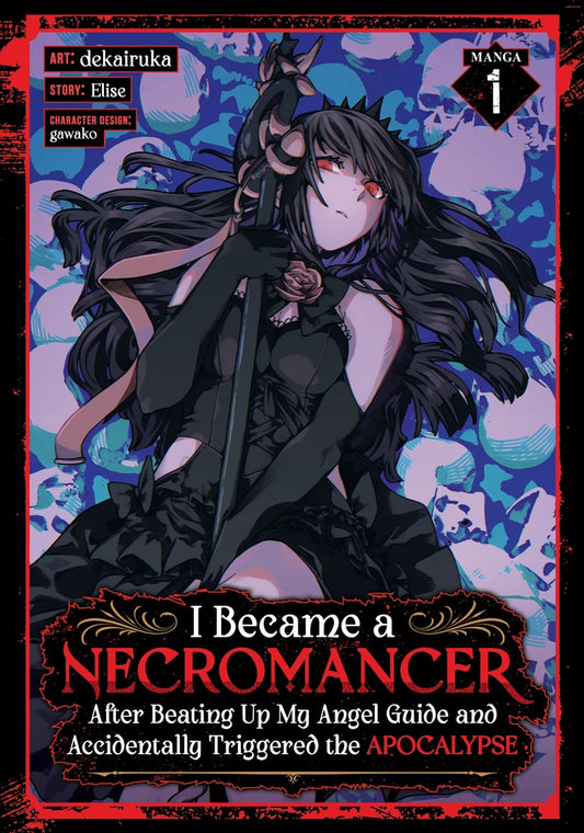 I Became A Necromancer After Beating Up My Angel Guide And Accidentally Triggered The Apocalypse (Manga) Vol. 1 [TP] Cover