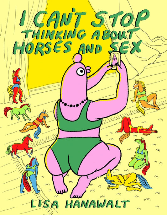 I Can'T Stop Thinking About Horses And Sex [HC] Cover