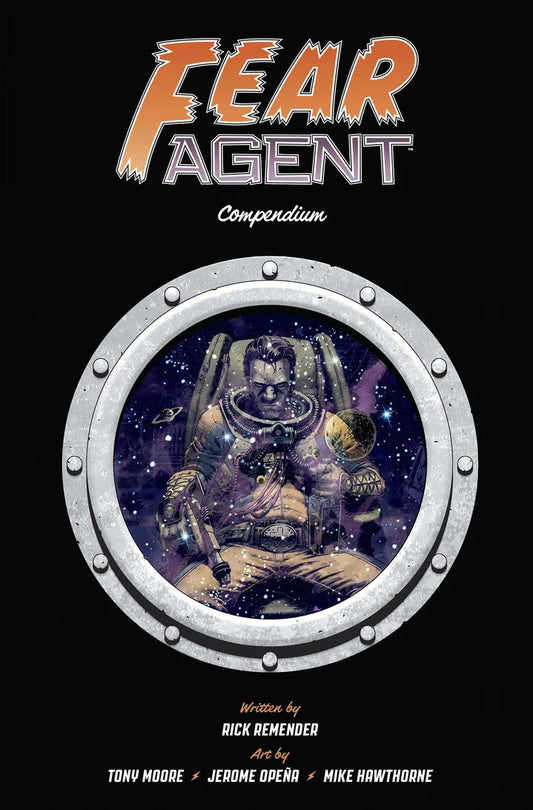 Fear Agent Compendium [TP] Cover