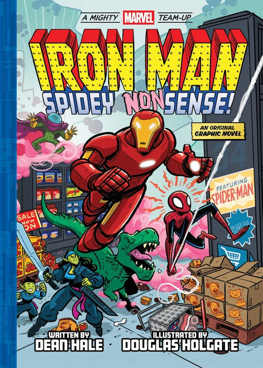 Iron Man Spidey Nonsense (A Mighty Marvel Team-Up) [HC] Cover
