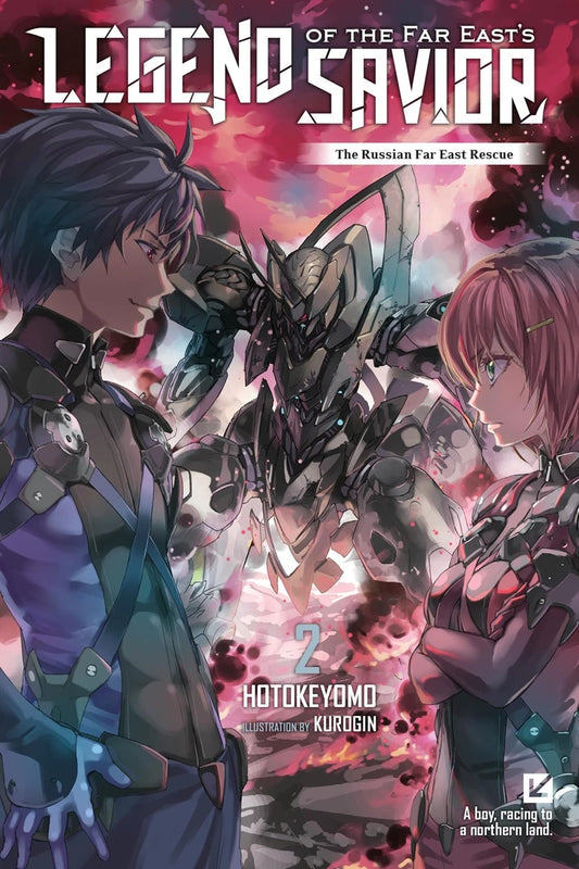 Legend Of The Far Easts Savior Light Novel Vol 02 [TP] Cover