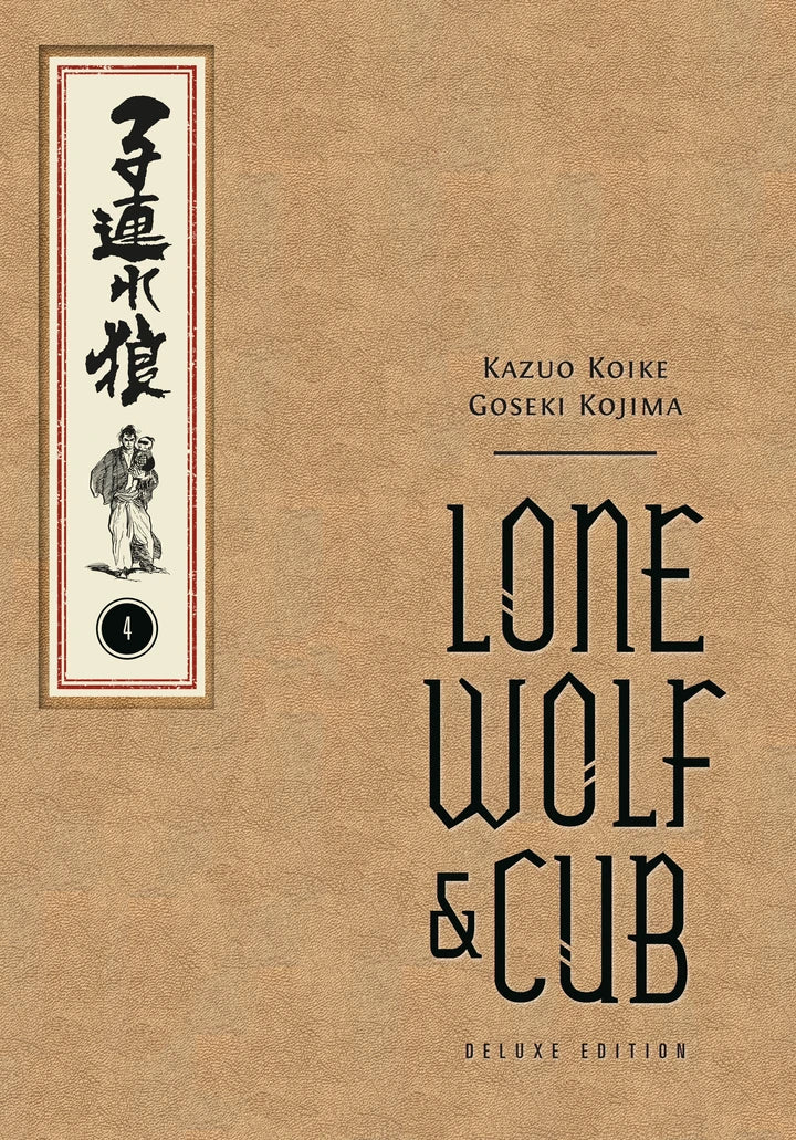 Lone Wolf And Cub Deluxe Edition Volume 4 [HC] Cover