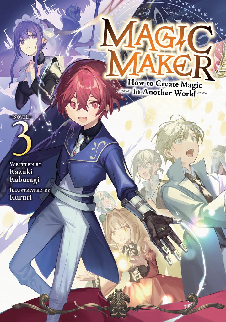Magic Maker: How To Create Magic In Another World (Light Novel) Vol. 3 [TP] Cover