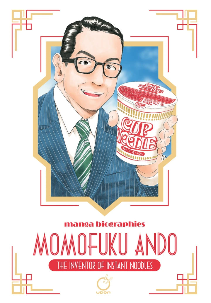 Manga Biographies Momofuku Ando The Inventor Of Instant Noodles [TP] Cover