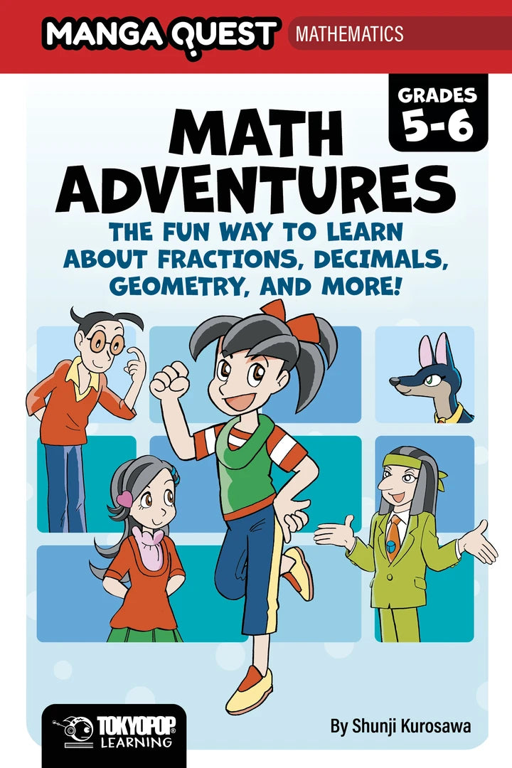 Manga Quest Math: Math Adventures For Grades 5–6: The Fun Way To Learn About Fractions, Decimals, And More! [TP] Cover