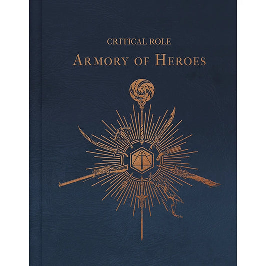 Critical Role The Armory Of Heroes [HC] Cover