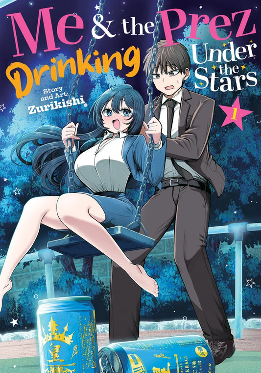 Me And The Prez, Drinking Under The Stars Vol. 1 [TP] Cover