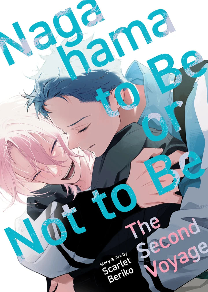 Nagahama To Be, Or Not To Be: The Second Voyage [TP] Cover