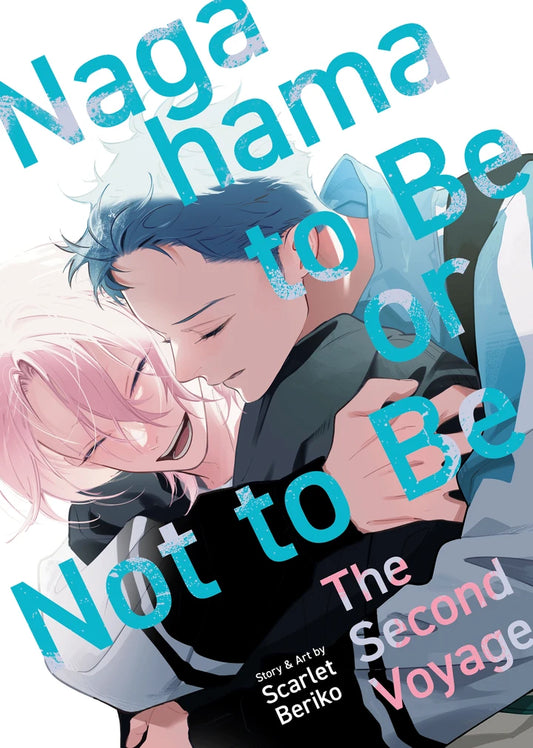 Nagahama To Be, Or Not To Be: The Second Voyage [TP] Cover